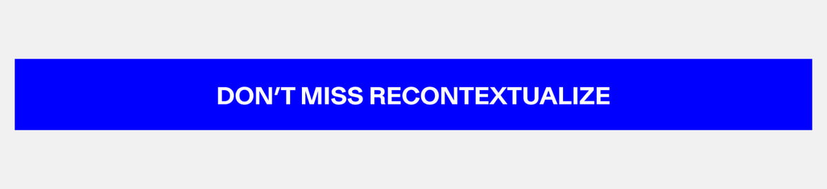 Don't Miss Recontextualize