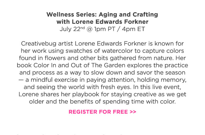 Wellness Series: Aging and Crafting with Lorene Edwards Forkner