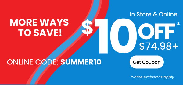 Red, White & New Deals! In Store & Online $10 Off $74.98 Get Coupon