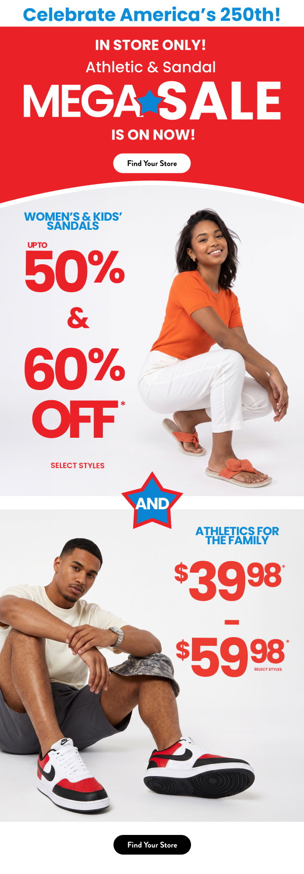 Celebrate Americas 250th In Store Only Athletic & Sandal Mega Sale Is On Now Find Your Store
