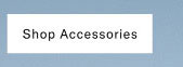 shop accessories