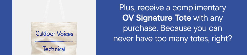 Plus, a complimentary OV Signature Tote with any purchase. Because you can never have too many totes, right? 