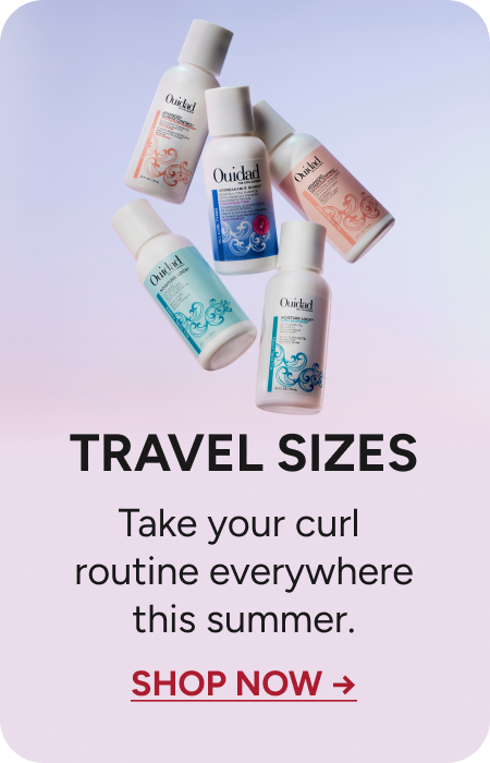 Travel Sizes- Take your curl routine everywhere this summer. 