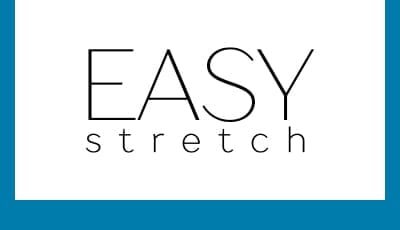 Easy Stretch >