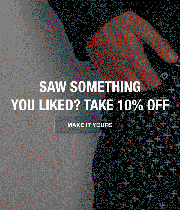 Saw Something You Liked?  Take 10% Off