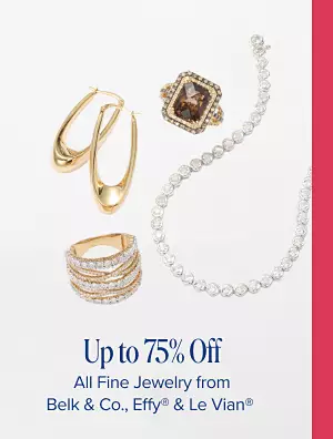 Up to 75% off all fine jewelry from Belk and Co., Effy and Le Vian. Shop now. Various pieces of jewelry.