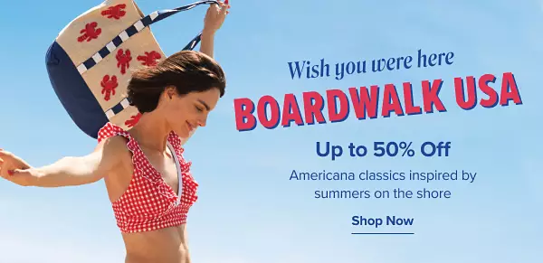 Wish you were here Boardwalk USA. Up to 50% off americana classics inspired by summers on the shore. Shop now. A woman in a red and white checkered bikini.