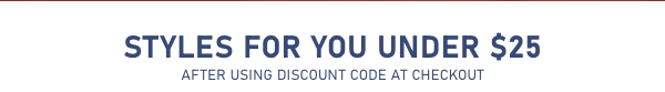 Styles For You Under $25