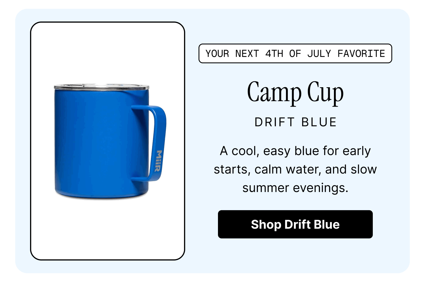 Drift Blue is for slow summer evenings
