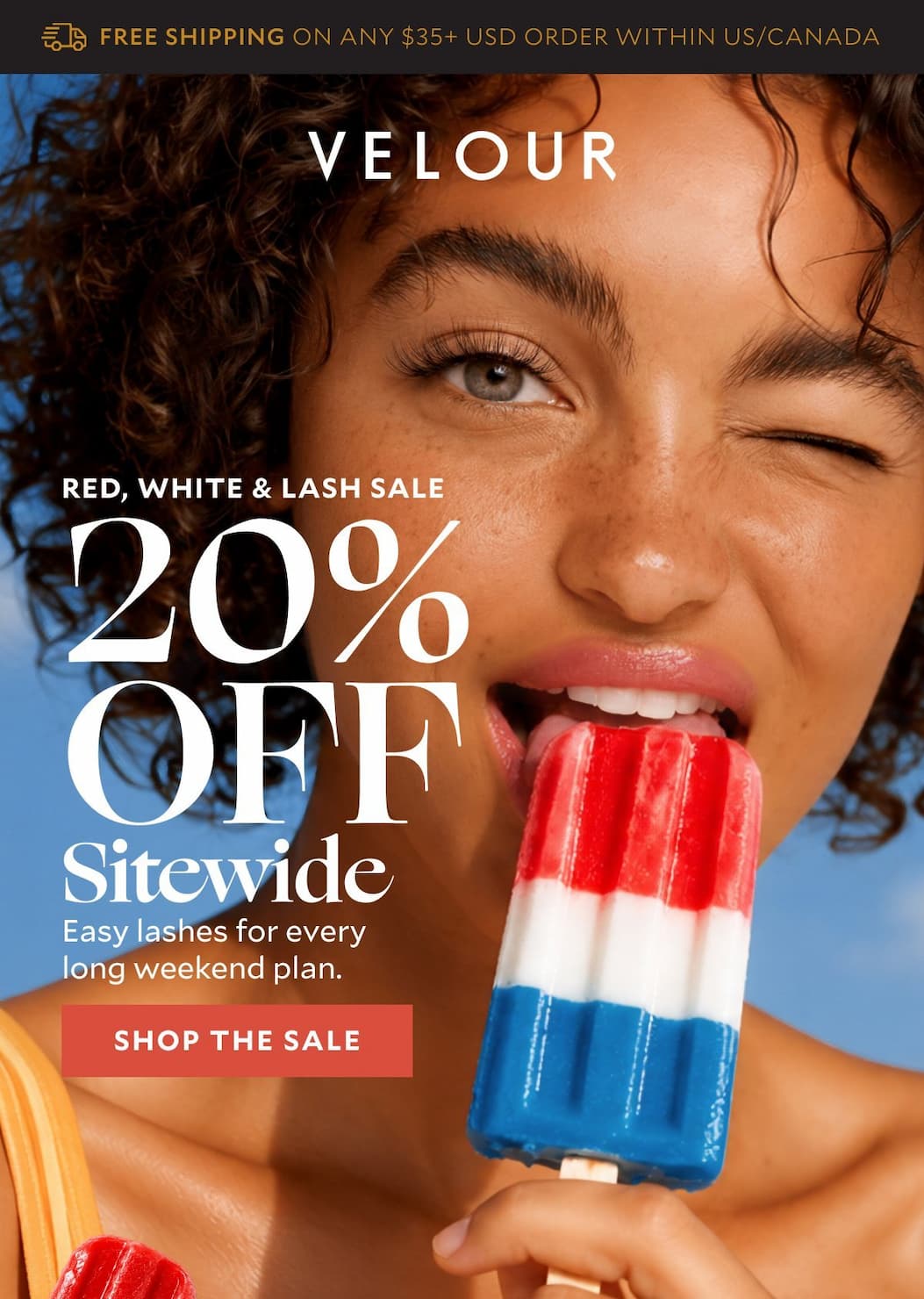 Red, White & Lash Sale. 20% Off Sitewide. Easy lashes for every long weekend plan.​