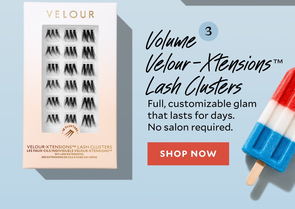  Volume Velour-Xtensions™ Lash Clusters​  Full, customizable glam that lasts for days. No salon required.​