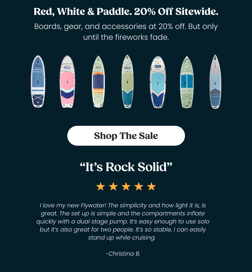 Red, White & Paddle. 20% Off Sitewide.