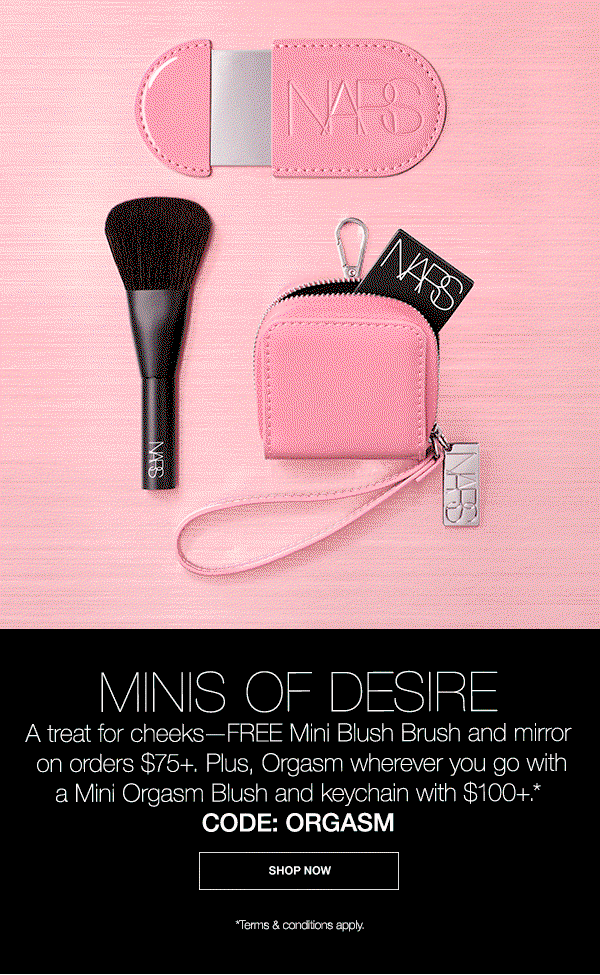 A treat for cheeks—FREE Mini Blush Brush and mirror on orders $75+. Plus, a Mini Orgasm Blush and keychain with $100+.* CODE: ORGASM