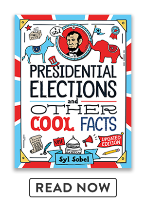 Read Presidential Elections and Other Cool Facts: Understanding How Our Country Picks Its President