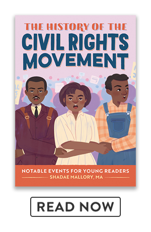 Read The History of the Civil Rights Movement: Notable Events for Young Readers