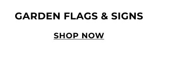 Garden Flags & Signs