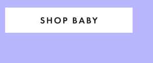 SHOP BABY