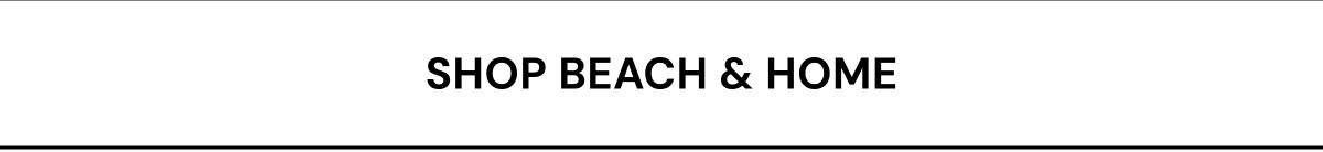 Shop Beach & Home