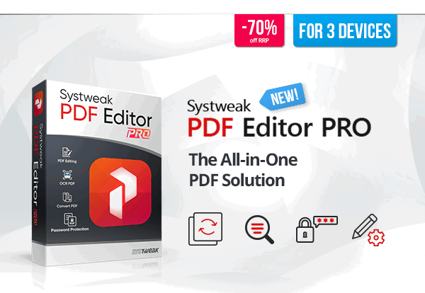 Systweak PDF Editor Pro | Systweak PDF Editor Pro – The All-in-One PDF Solution