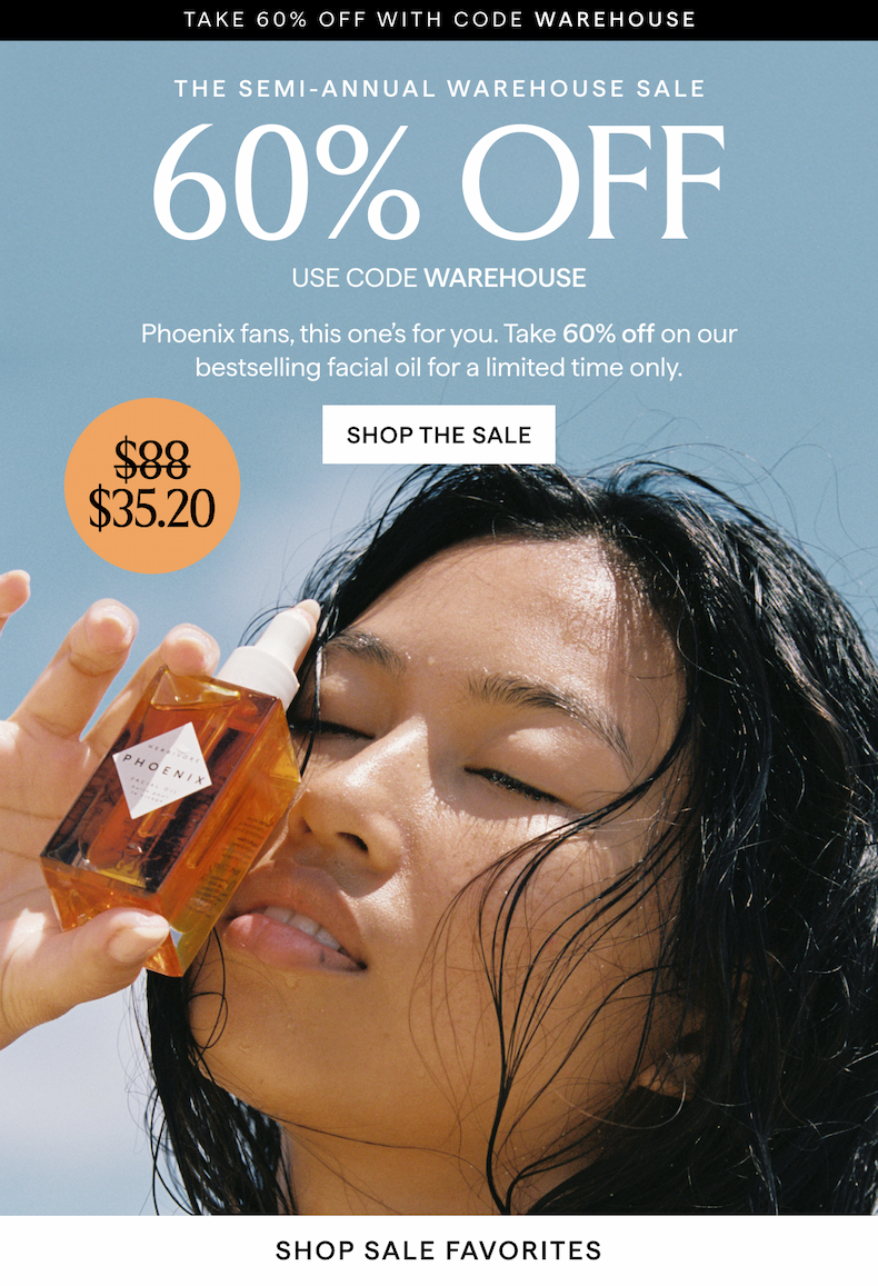 60% OFF: The Semi-Annual Warehouse Sale