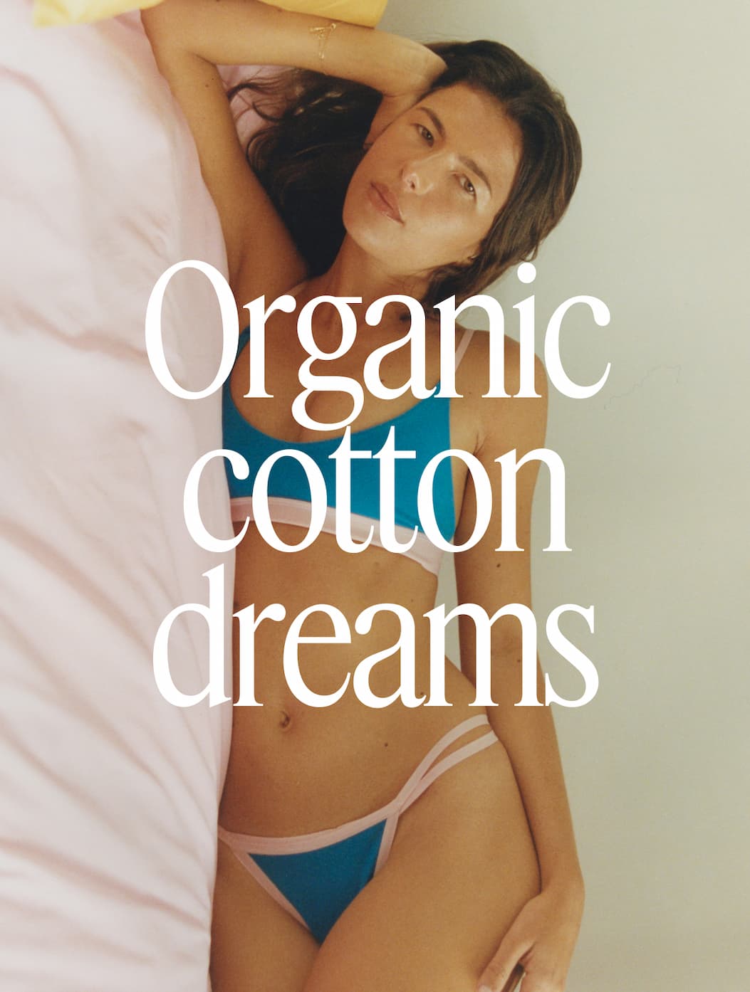 Organic cotton dreams