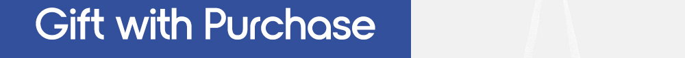 Gift with Purchase