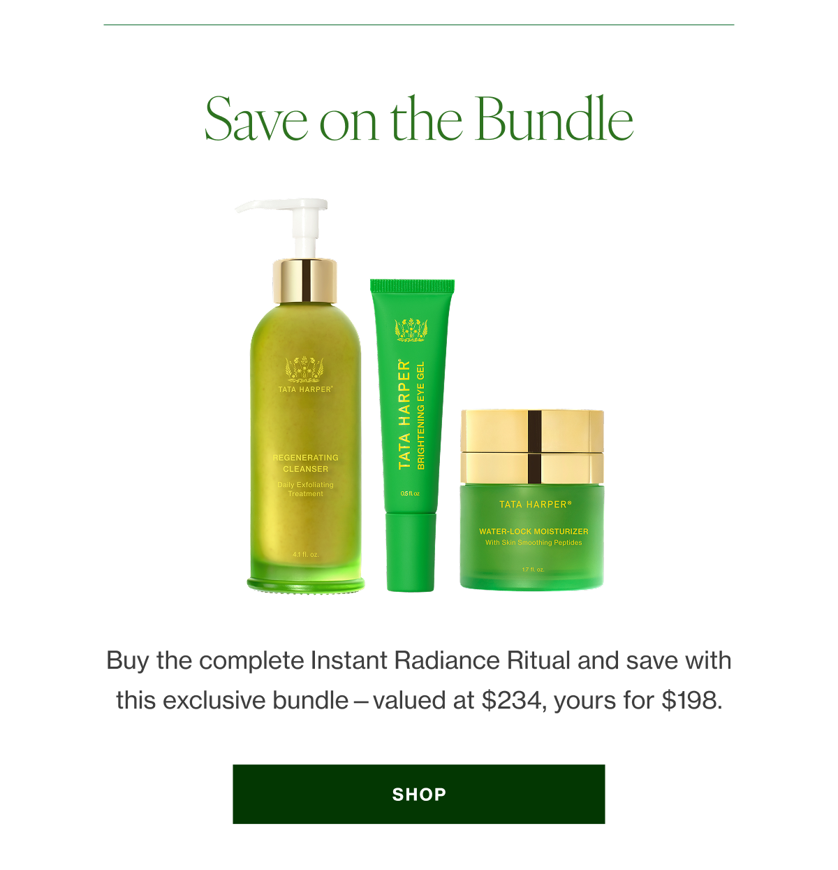 Buy the complete Instant Radiance Ritual and save with this exclusive bundle—valued at $234, yours for $198. 