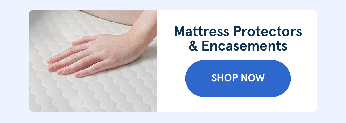 Mattress Protectors & Encasements