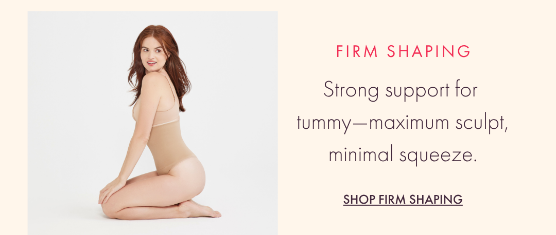 FIRM SHAPING