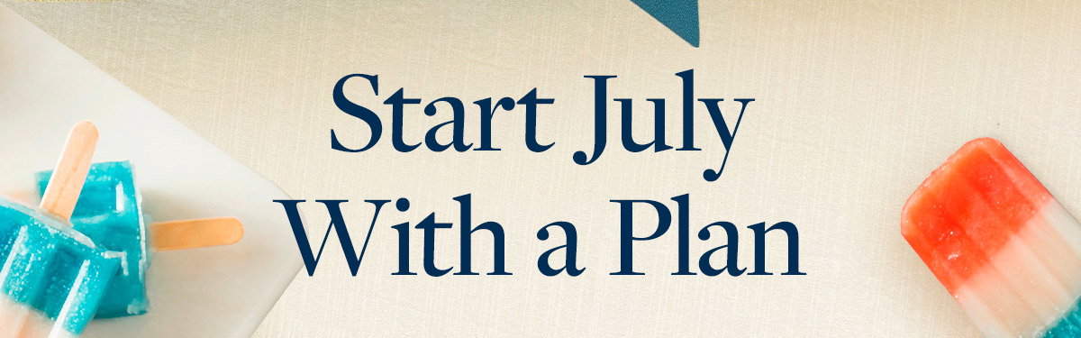 July is made for sunny days, family fun, weekend getaways, and making the most of summer. With the right planning system, it's easier to stay on top of your schedule, leaving plenty of room to soak up the season.