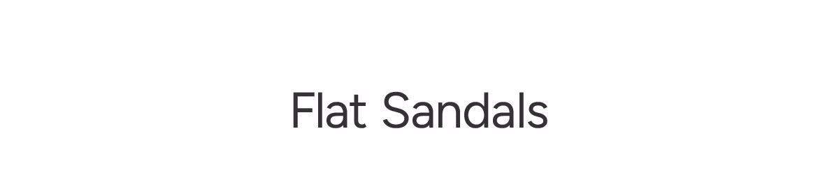 Flat Sandals