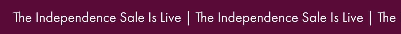The Independence Sale Is Live