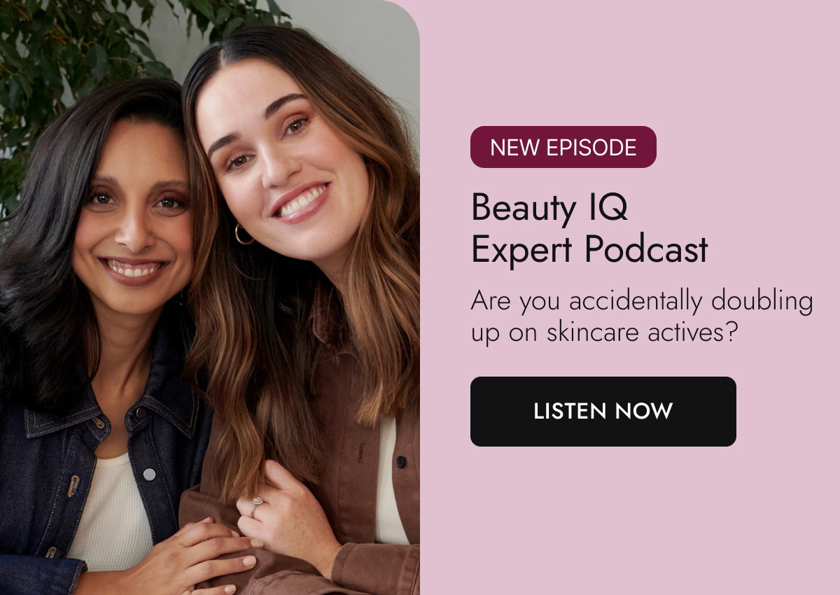 Beauty IQ Expert Podcast. Listen Now.