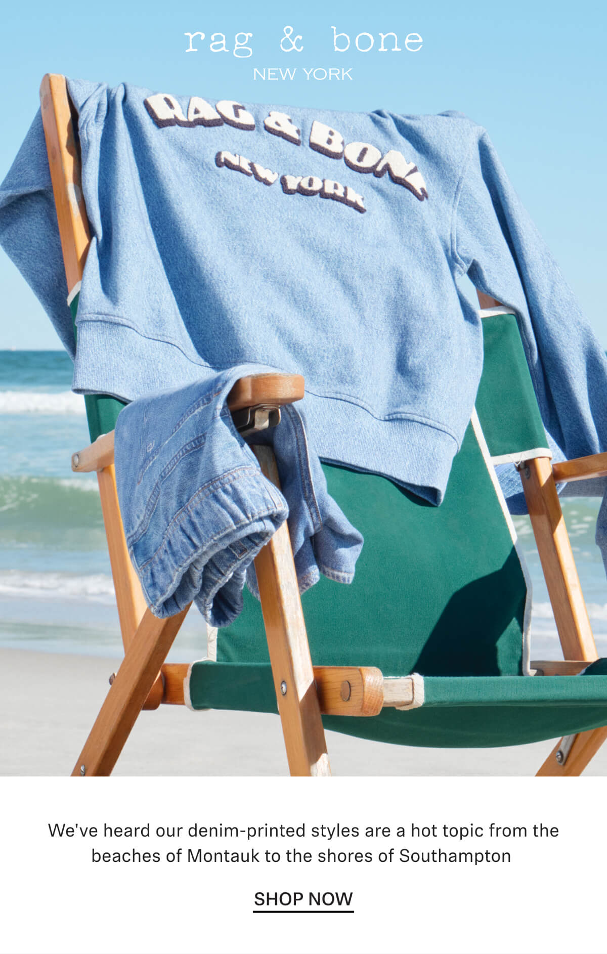 We've heard our denim-printed styles are a hot topic from the beaches of Montauk to the shores of Southampton
