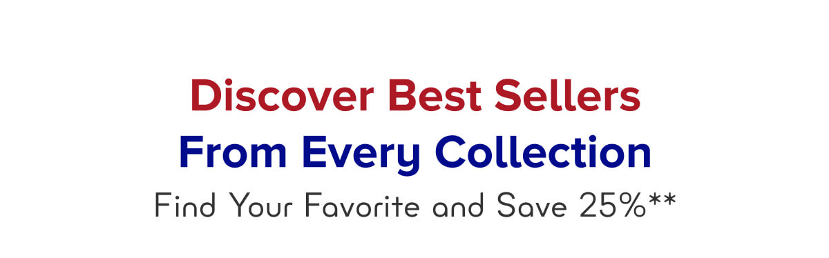 Discover Best Sellers From Every Collection