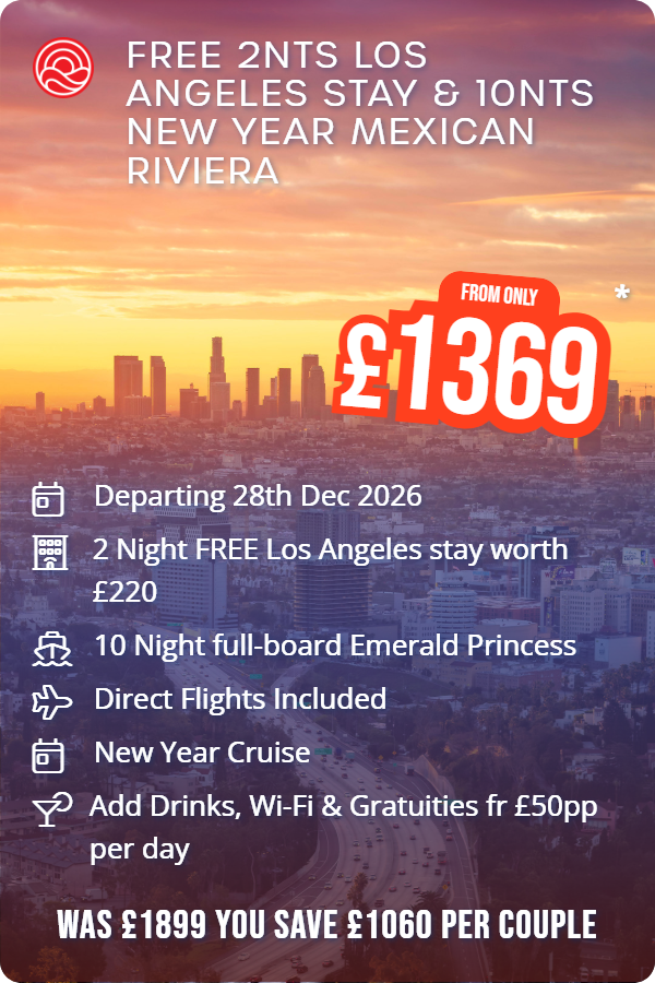 Free 2nts Los Angeles Stay & 10nts New Year Mexican Riviera – Smart Holiday promotional image. From £1,369 Includes: Departing 28th Dec 2026, 2 Night FREE Los Angeles stay worth £220, 10 Night full-board Emerald Princess, Direct Flights Included, New Year Cruise, Add Drinks, Wi-Fi & Gratuities fr £50pp per day. WAS £1899 YOU SAVE £1060 PER COUPLE