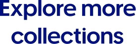 Explore more collections