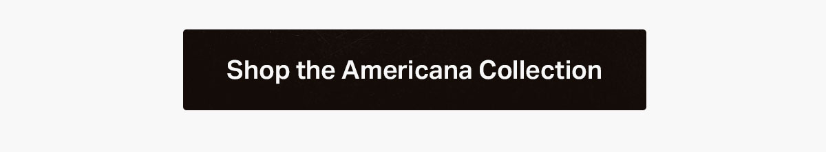 Shop the Americana Collection