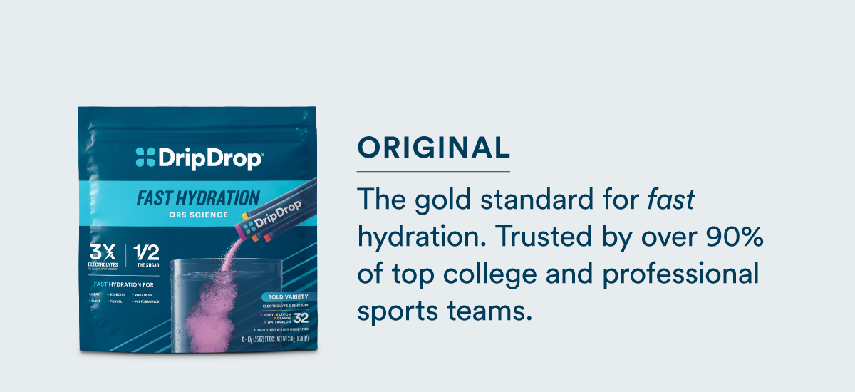 Original - The gold standard for fast hydration. Trusted by over 90% of top college and professional sports teams.