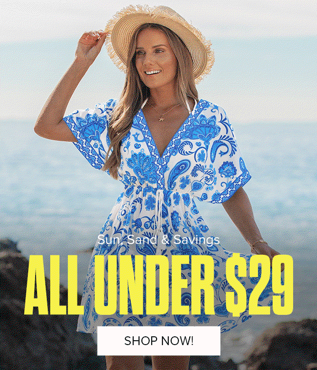 ALL UNDER $29!