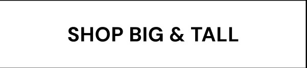 Shop Big & Tall