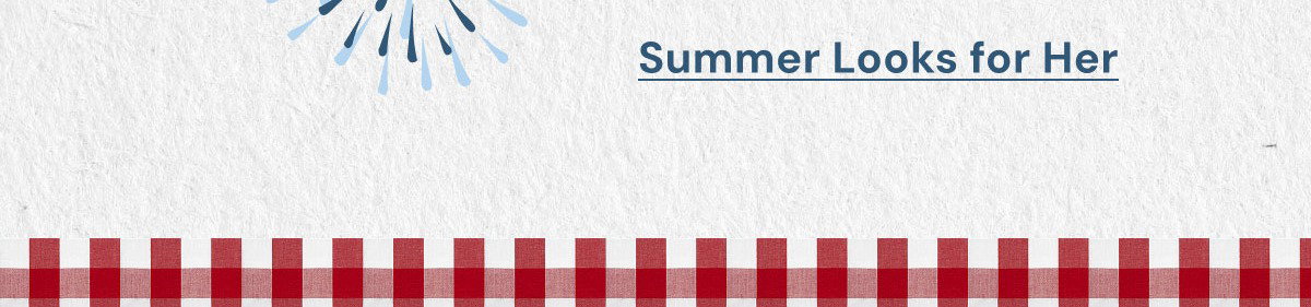 Summer Looks For Her