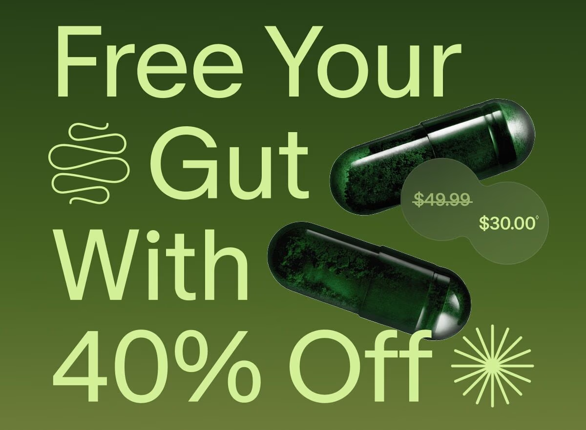 Free Your Gut With 40% Off | ($49.99)$30.00◊