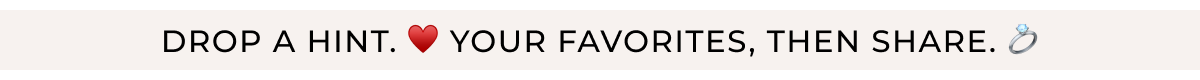 Drop a hint. ♥ your favorites, then share.