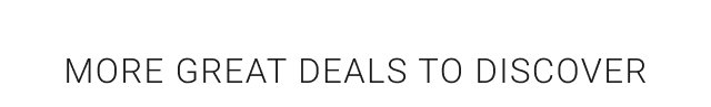 More Great Deals to Discover