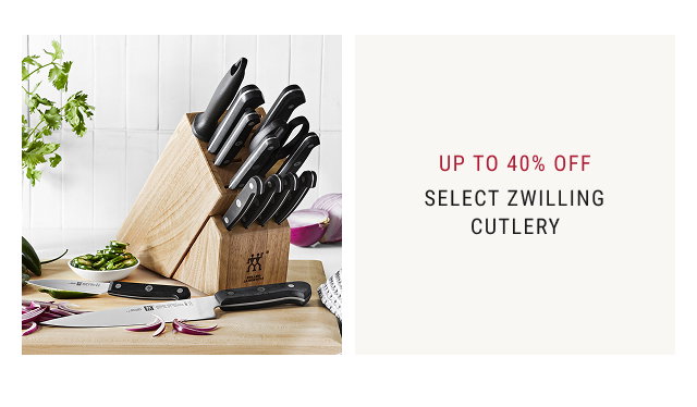Up to 40% Off - Select Zwilling Cutlery