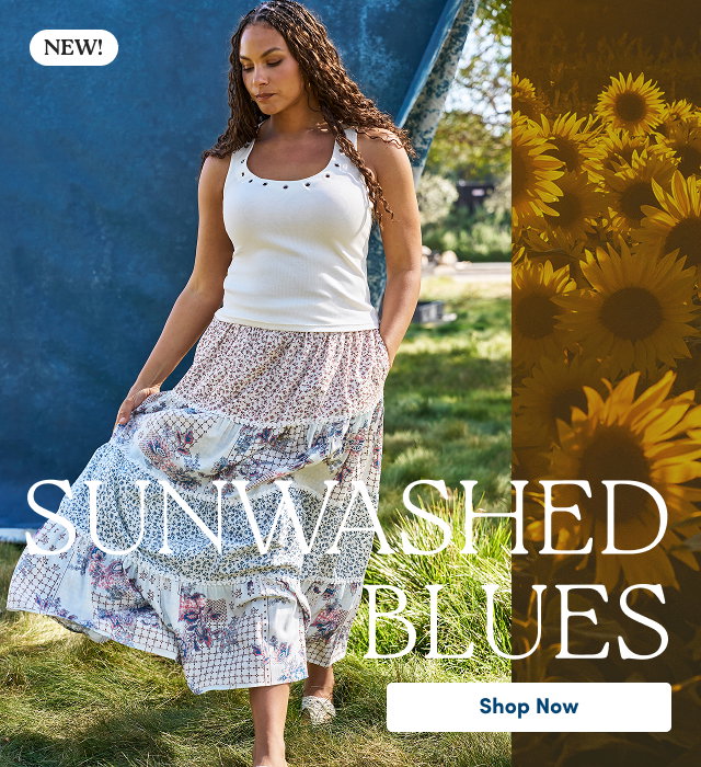 NEW! | Sun washed Blues | Shop Now >