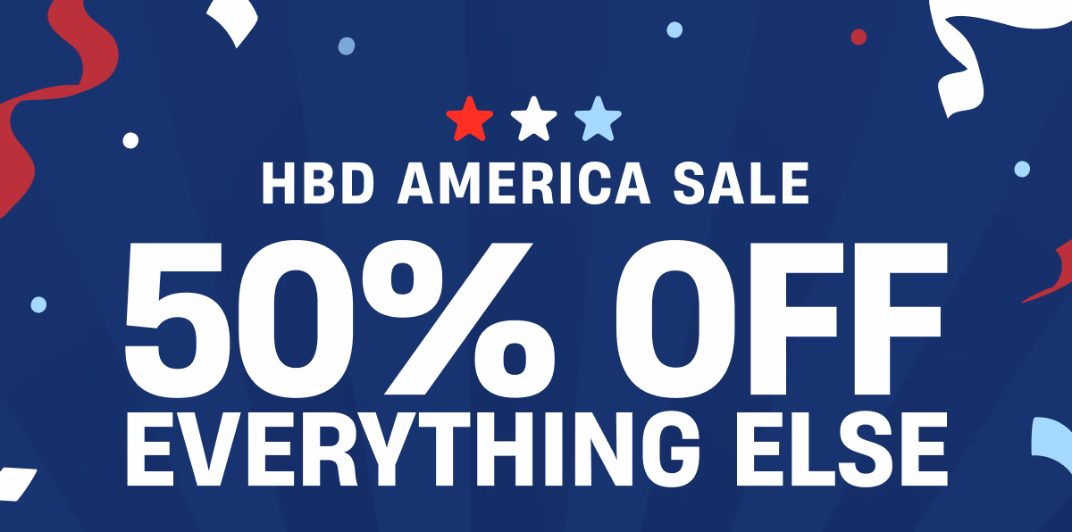 HBD America | 50% off Everything Else