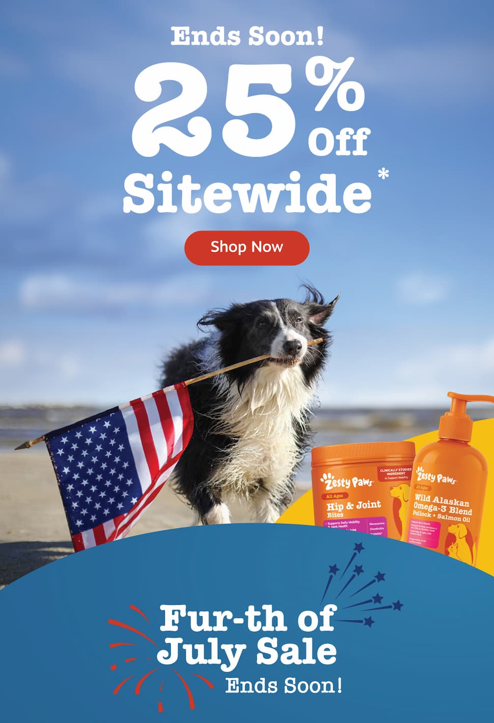 Ends soon! 25% off sitewide! Shop now. Fur-th of July Sale Ends Soon