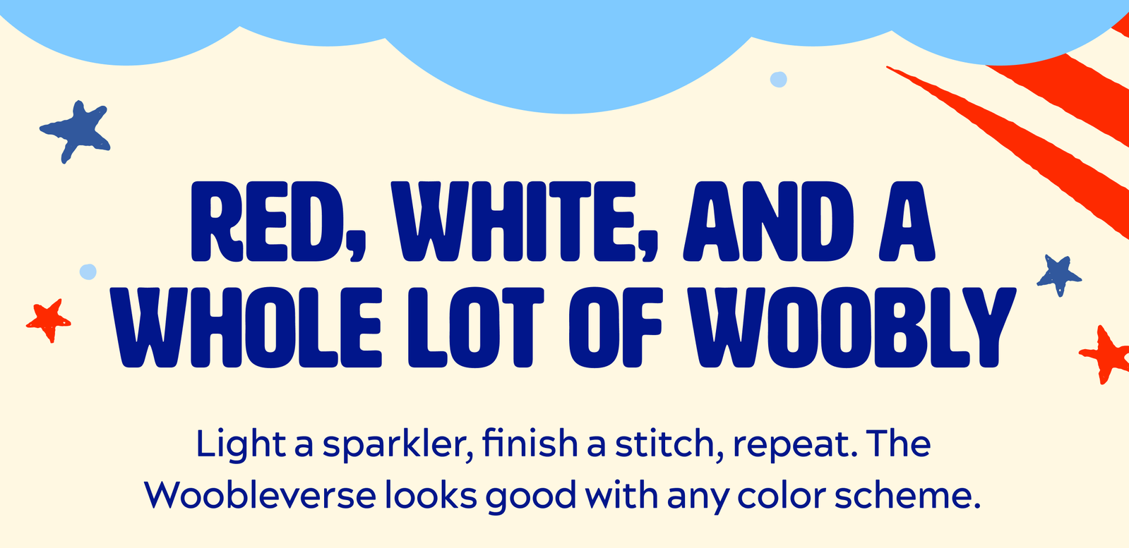 Red, white, and a whole lot of woobly